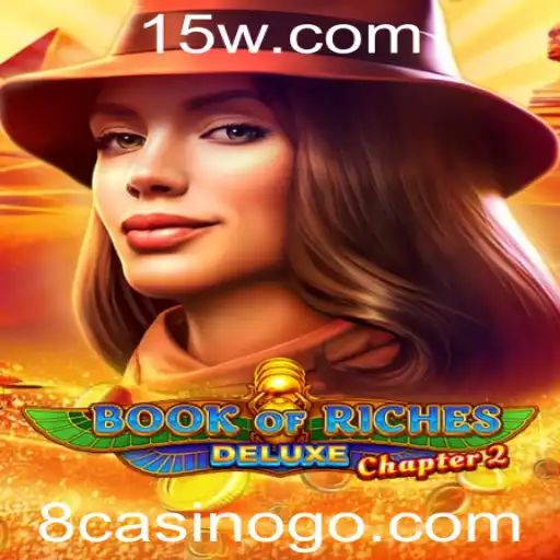 Descubra as Aventuras em Book of Riches Deluxe Chapter 2