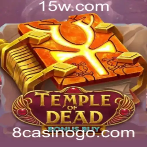 Descubra o Fascinante Mundo de TempleofDeadBonusBuy no 8casino com bet